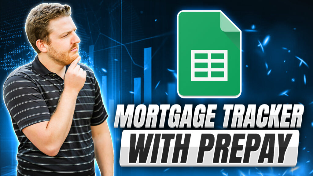 Google Sheets Mortgage Tracker