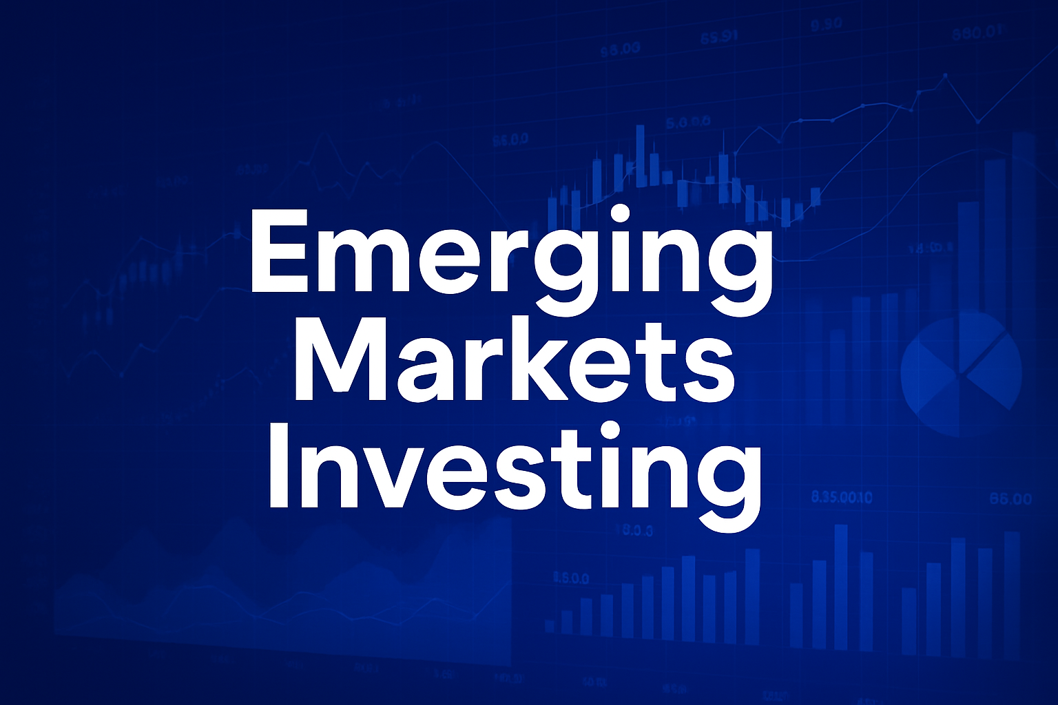 Emerging Markets Investing: Risks, Rewards, and How to Invest | Ryan ...