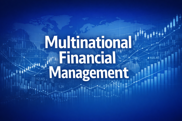 Professional finance illustration representing Multinational Financial Management: MNC Structure, Valuation & International Strategy