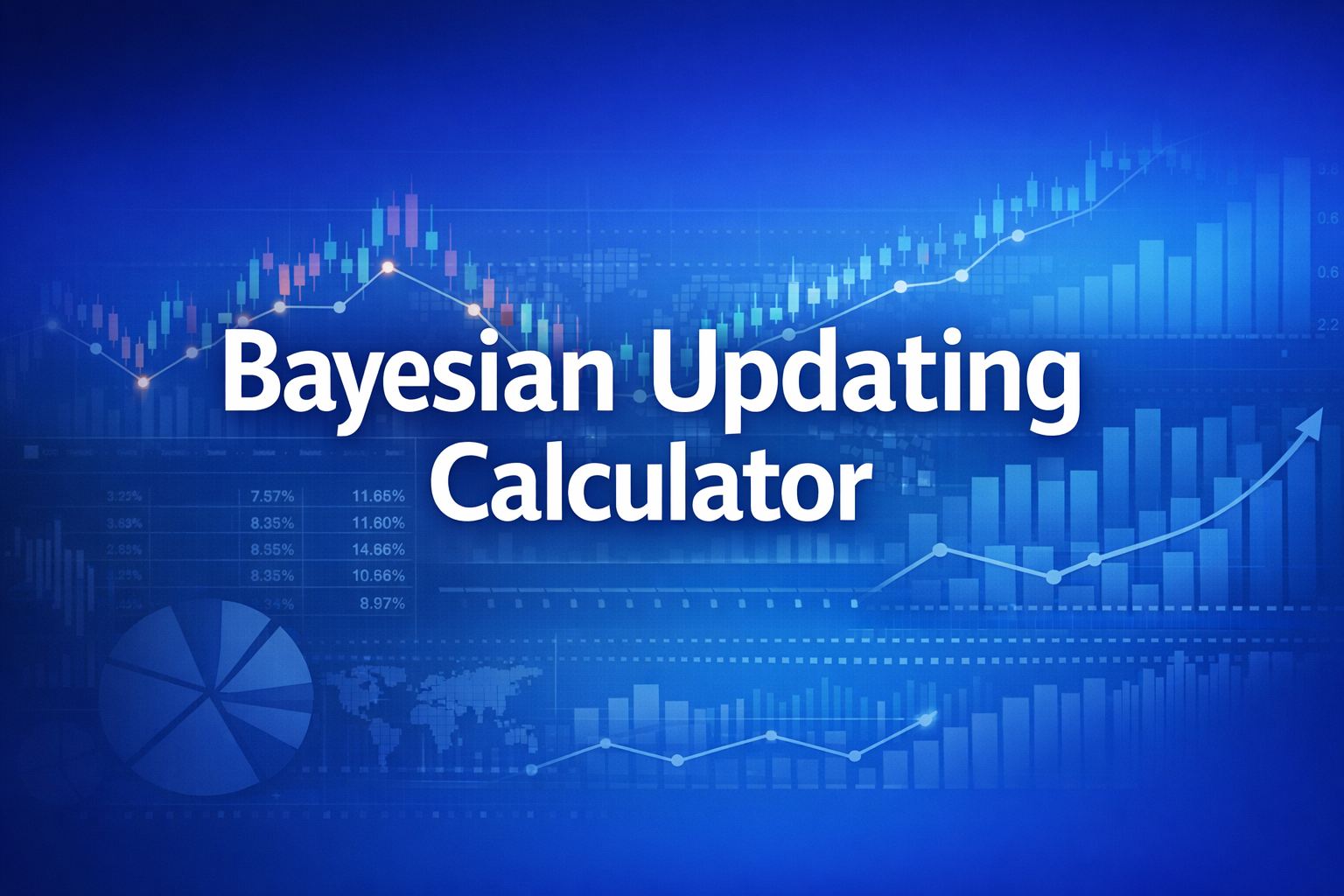 Bayesian Updating Calculator | Posterior Probability Tool | Ryan O ...
