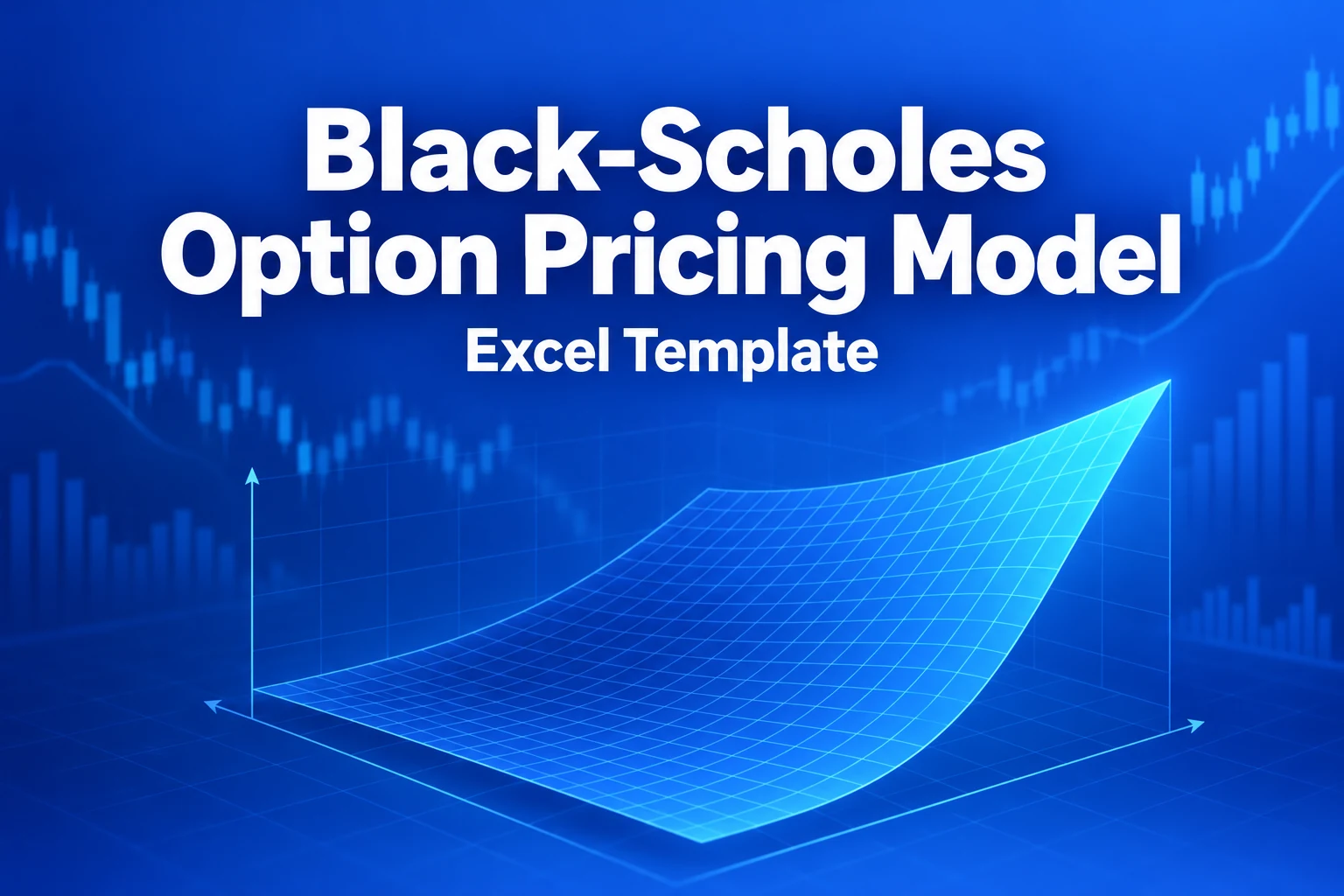 Black-Scholes Option Pricing Model — Excel Template