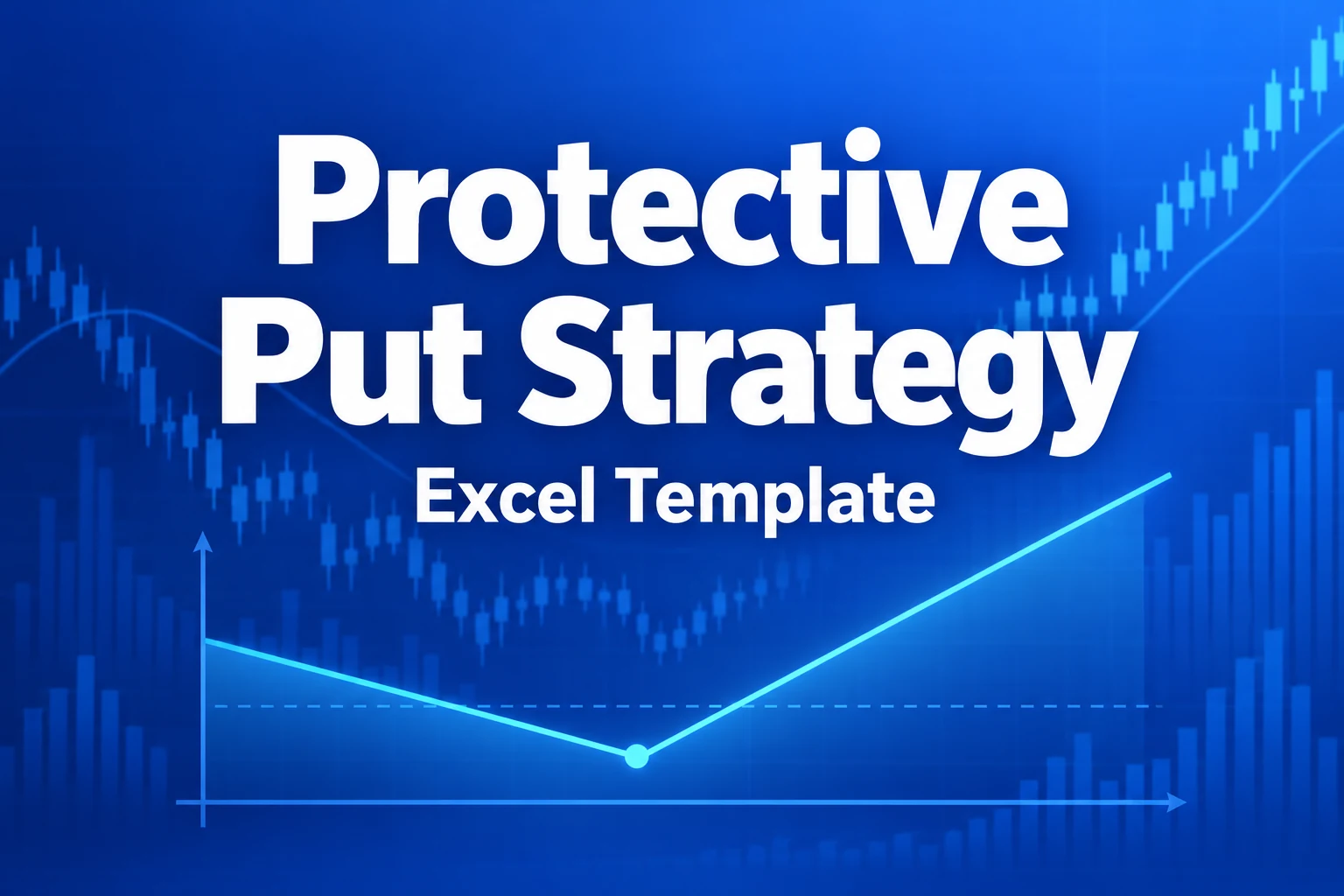Protective Put Strategy — Excel Template