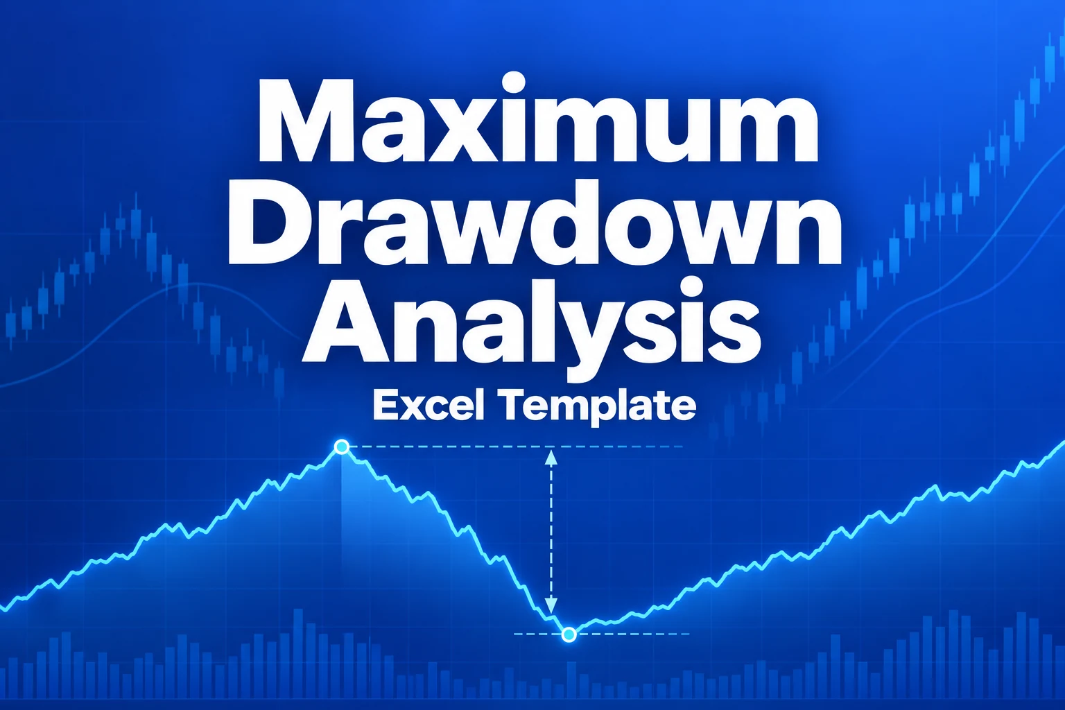 Maximum Drawdown Analysis — Excel Template