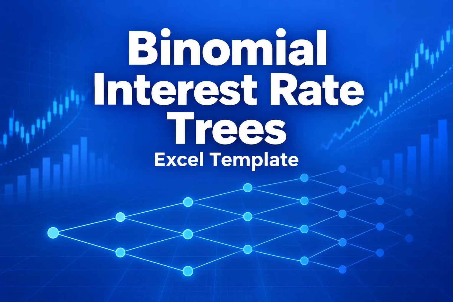 Binomial Interest Rate Trees — Excel Template