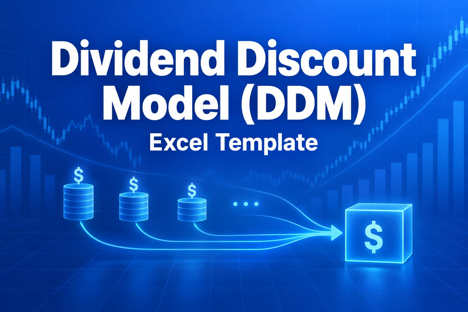 Dividend Discount Model (DDM) — Excel Template